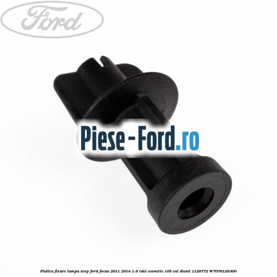 Piulita fixare lampa stop Ford Focus 2011-2014 1.6 TDCi ECOnetic 105 cai diesel