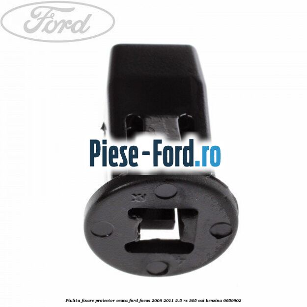 Piulita fixare proiector ceata Ford Focus 2008-2011 2.5 RS 305 cai