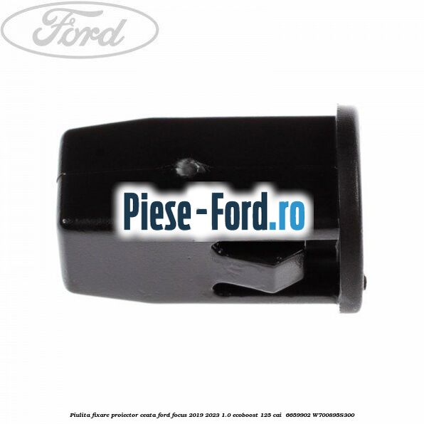 Piulita fixare proiector ceata Ford Focus 2019-2023 1.0 EcoBoost 125 cai  #6C4B89E928