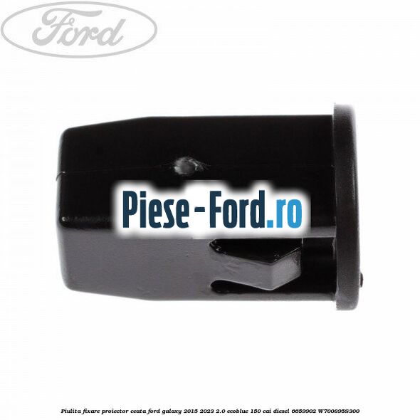 Piulita fixare proiector ceata Ford Galaxy 2015-2023 2.0 EcoBlue 150 cai diesel #91A8F380D2
