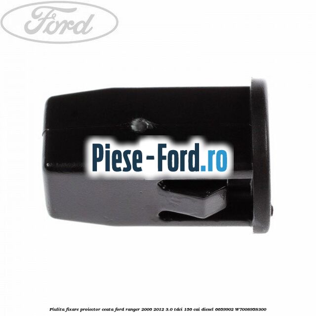 Piulita fixare proiector ceata Ford Ranger 2006-2012 3.0 TDCi 156 cai diesel #A4D142BC95