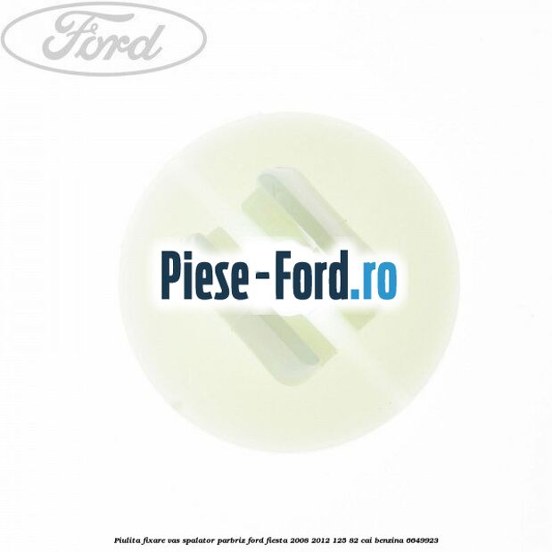 Piulita fixare vas spalator parbriz Ford Fiesta 2008-2012 1.25 82 cai #A8895A9028
