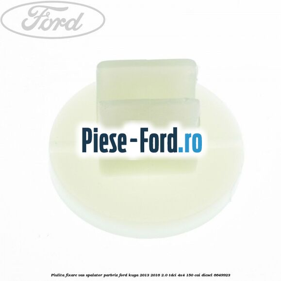 Piulita fixare vas spalator parbriz Ford Kuga 2013-2016 2.0 TDCi 4x4 150 cai diesel #F785EFBA4A