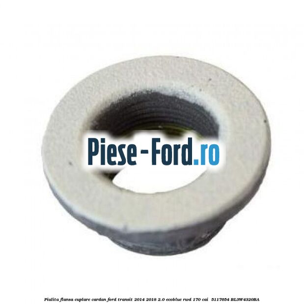 Piulita flansa cuplare cardan Ford Transit 2014-2018 2.0 EcoBlue RWD 170 cai  #2208D801D1