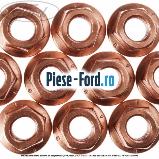 Piulita imbinare sistem de esapament Ford Focus 2004-2007 1.8 TDCi 115 cai diesel #6FE00B0011