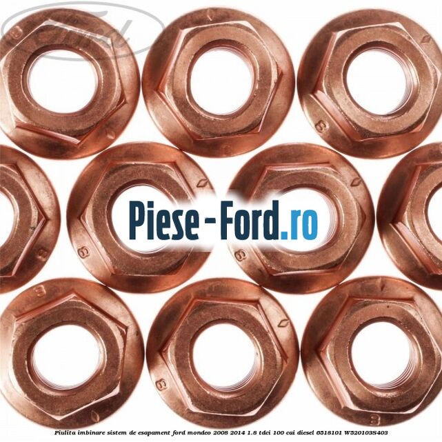 Piulita imbinare sistem de esapament Ford Mondeo 2008-2014 1.8 TDCi 100 cai diesel #25BC43D89A