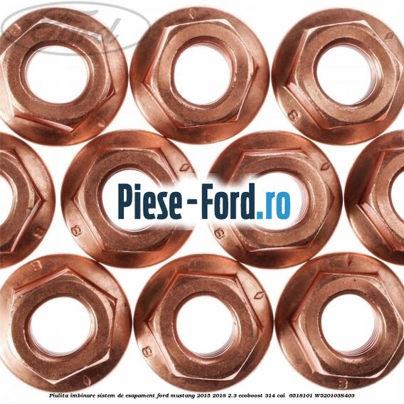 Piulita imbinare sistem de esapament Ford Mustang 2015-2018 2.3 EcoBoost 314 cai  #16427FAFAC