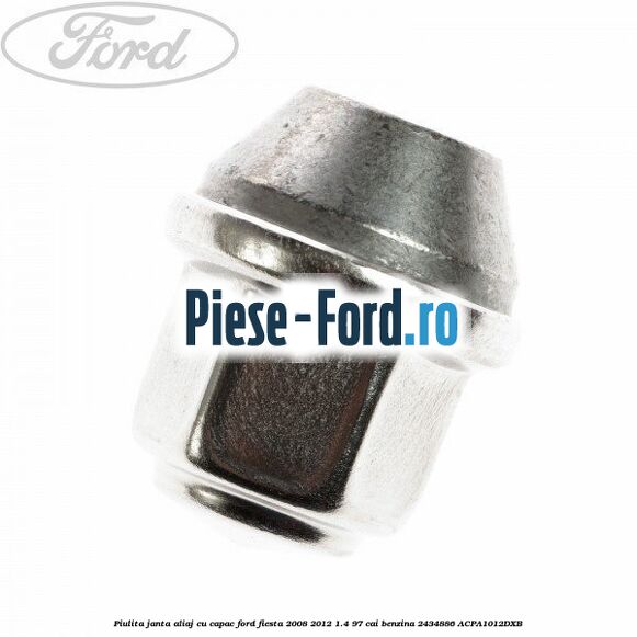 Piulita janta aliaj cu capac Ford Fiesta 2008-2012 1.4 97 cai benzina #9A6C84CAC8