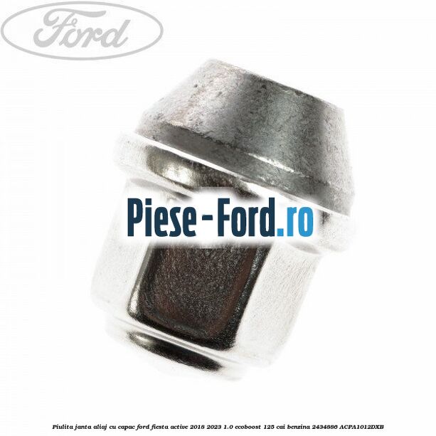 Piulita janta aliaj cu capac Ford Fiesta Active 2018-2023 1.0 EcoBoost 125 cai benzina #C7E4C4A079