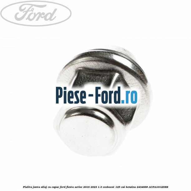 Piulita janta aliaj cu capac Ford Fiesta Active 2018-2023 1.0 EcoBoost 125 cai benzina #C7E4C4A079