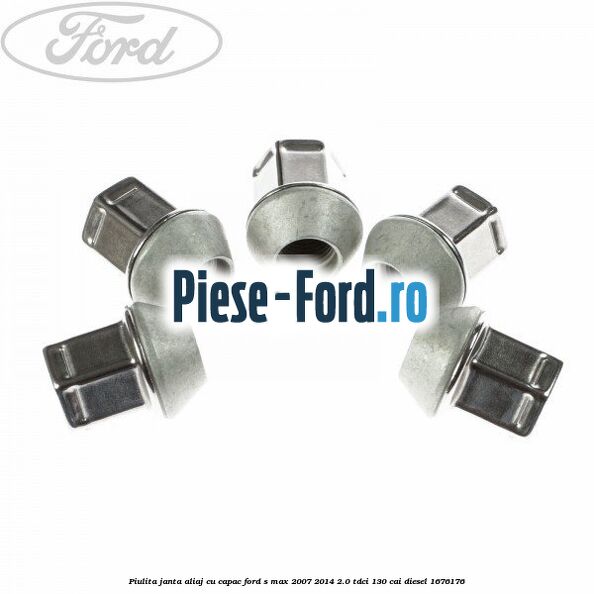 Piulita janta aliaj cu capac Ford S-Max 2007-2014 2.0 TDCi 130 cai diesel #065C2E765B