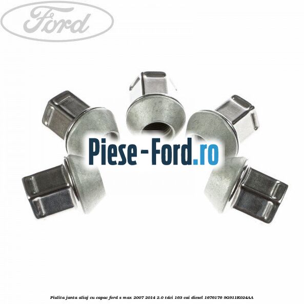 Piulita janta aliaj cu capac Ford S-Max 2007-2014 2.0 TDCi 163 cai diesel