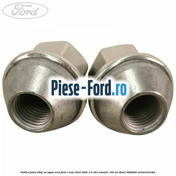 Piulita janta aliaj cu capac M14 Ford C-Max 2016-2020 1.5 TDCi ECOnetic 105 cai #59F1862CAB Piulita janta aliaj cu capac M14 Ford C-Max 2016-2020 1.5 TDCi ECOnetic 105 cai diesel #59F1862CAB