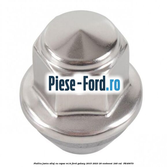 Piulita janta aliaj cu capac M14 Ford Galaxy 2015-2023 2.0 EcoBoost 240 cai #2A6CAD2900
