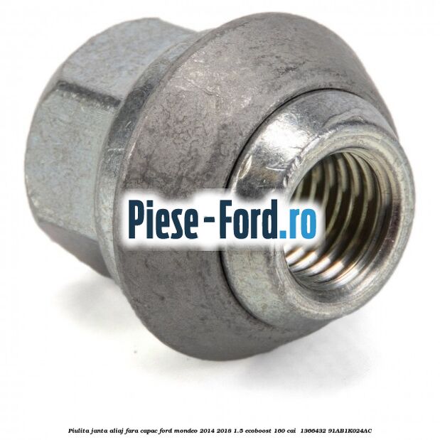 Piulita janta aliaj fara capac Ford Mondeo 2014-2018 1.5 EcoBoost 160 cai #F5C7FF997A Piulita janta aliaj fara capac Ford Mondeo 2014-2018 1.5 EcoBoost 160 cai #F5C7FF997A
