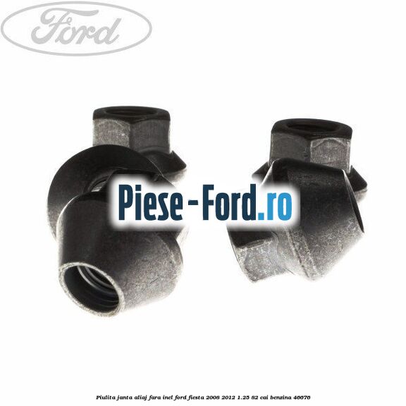Piulita janta aliaj fara capac Ford Fiesta 2008-2012 1.25 82 cai benzina