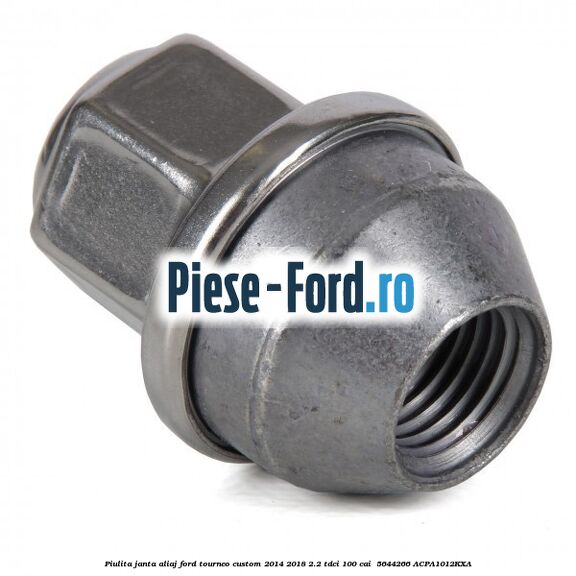 Piulita janta aliaj Ford Tourneo Custom 2014-2018 2.2 TDCi 100 cai  #F31059BCB8