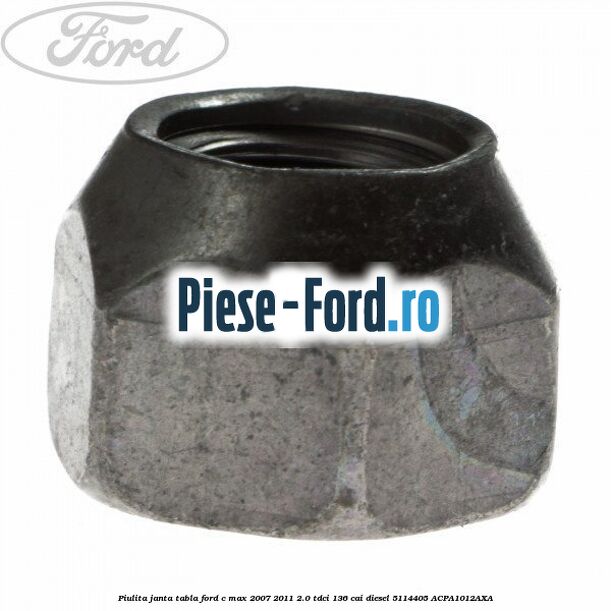 Piulita janta tabla Ford C-Max 2007-2011 2.0 TDCi 136 cai diesel #C3E9BE23A5
