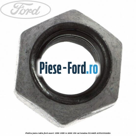 Piulita janta tabla Ford Escort 1990-1995 RS 2000 150 cai benzina #FCD29324F6