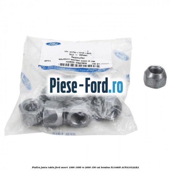 Piulita janta tabla Ford Escort 1990-1995 RS 2000 150 cai benzina #FCD29324F6