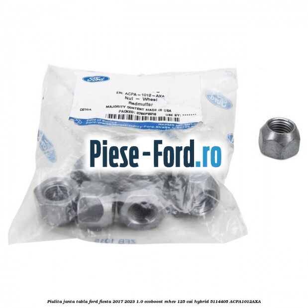 Piulita janta tabla Ford Fiesta 2017-2023 1.0 EcoBoost mHEV 125 cai Hybrid #470CCBDD99