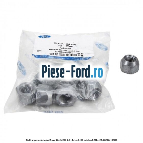 Piulita janta tabla Ford Kuga 2013-2016 2.0 TDCi 4x4 136 cai diesel #4C6E01E9B1
