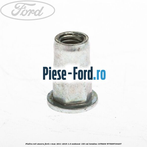 Piulita M5 ancora Ford C-Max 2011-2015 1.0 EcoBoost 100 cai benzina