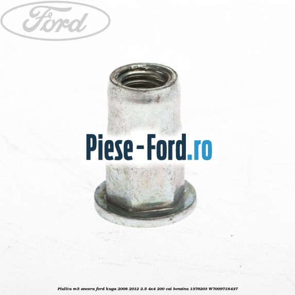 Piulita M5  cu flansa Ford Kuga 2008-2012 2.5 4x4 200 cai benzina