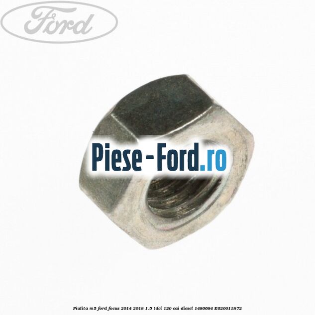 Piulita M5 Ford Focus 2014-2018 1.5 TDCi 120 cai diesel