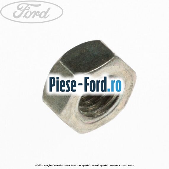 Piulita M5 Ford Mondeo 2019-2023 2.0 Hybrid 188 cai #002010FB60 Piulita M5 Ford Mondeo 2019-2023 2.0 Hybrid 188 cai hybrid #002010FB60