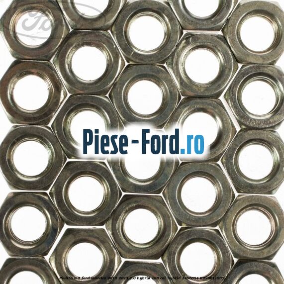 Piulita M5 Ford Mondeo 2019-2023 2.0 Hybrid 188 cai #002010FB60 Piulita M5 Ford Mondeo 2019-2023 2.0 Hybrid 188 cai hybrid #002010FB60