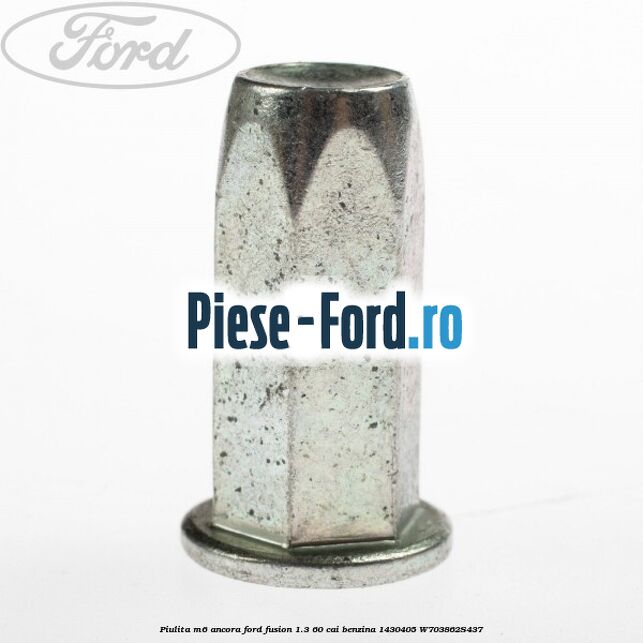 Piulita M6 ancora Ford Fusion 1.3 60 cai benzina