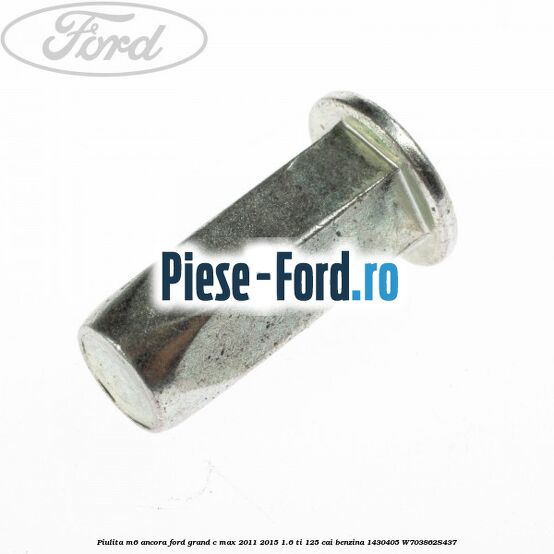 Piulita M6 ancora Ford Grand C-Max 2011-2015 1.6 Ti 125 cai benzina #3BD4EB7304