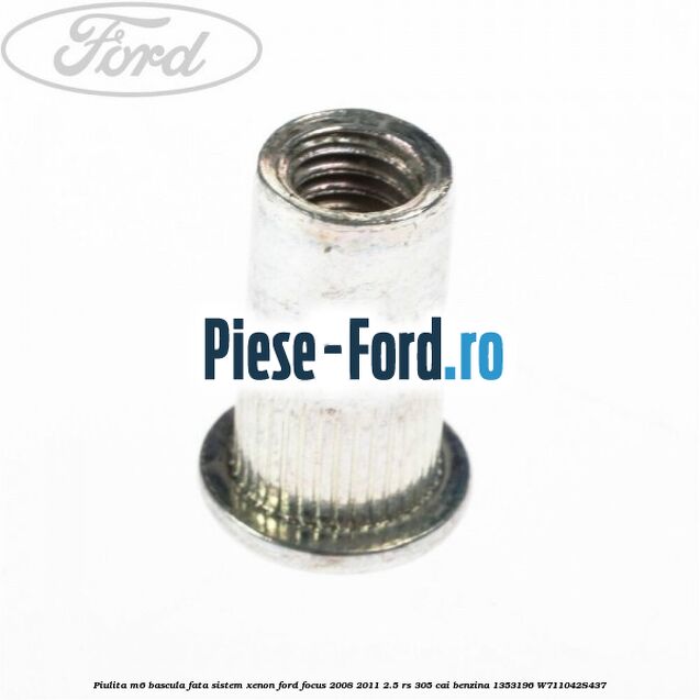 Piulita cu saiba bieleta antiruliu spate, tampon motor Ford Focus 2008-2011 2.5 RS 305 cai benzina