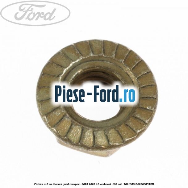 Piulita M6 cu blocant Ford EcoSport 2019-2023 1.0 EcoBoost 100 cai #AE57F763D8