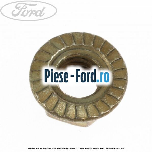 Piulita M6 cu blocant Ford Ranger 2012-2015 2.2 TDCi 120 cai diesel #5E8DCA2CE8