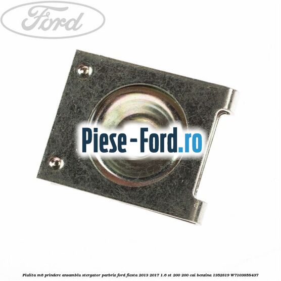 Piulita elastica prindere motor stergator luneta Ford Fiesta 2013-2017 1.6 ST 200 200 cai benzina