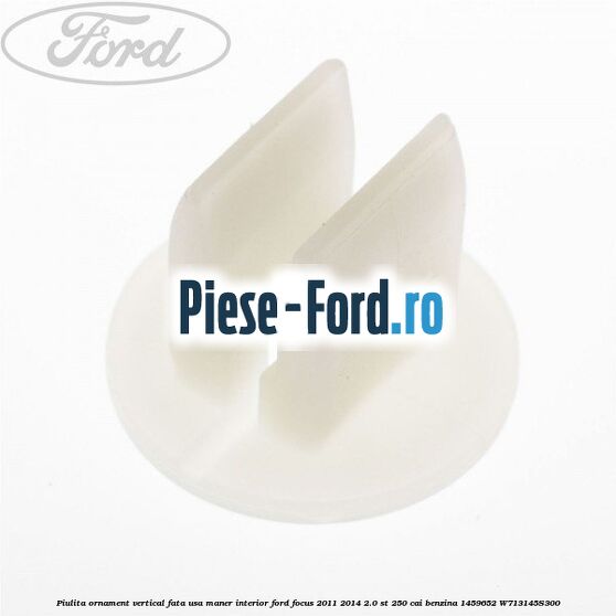 Piulita ornament vertical, fata usa, maner interior Ford Focus 2011-2014 2.0 ST 250 cai benzina