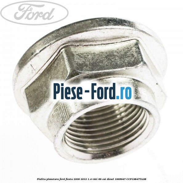 Piulita planetara Ford Fiesta 2008-2012 1.4 TDCi 68 cai diesel