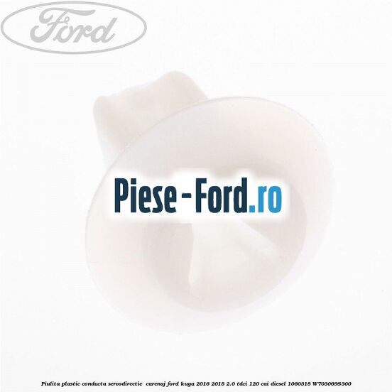 Piulita plastic conducta servodirectie , carenaj Ford Kuga 2016-2018 2.0 TDCi 120 cai diesel
