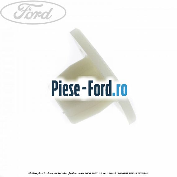 Piulita plastic elemente interior Ford Mondeo 2000-2007 1.8 SCi 130 cai  #FA11D3302F