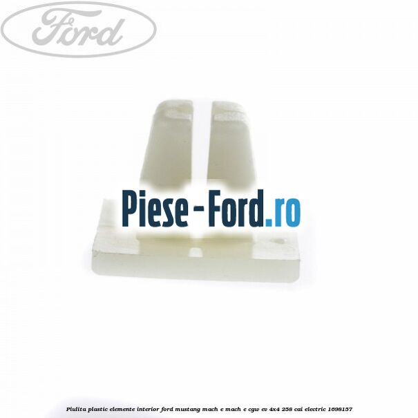 Piulita plastic elemente interior Ford Mustang Mach-E MACH-E (CGW) EV 4x4 258 cai #D3D89392D5