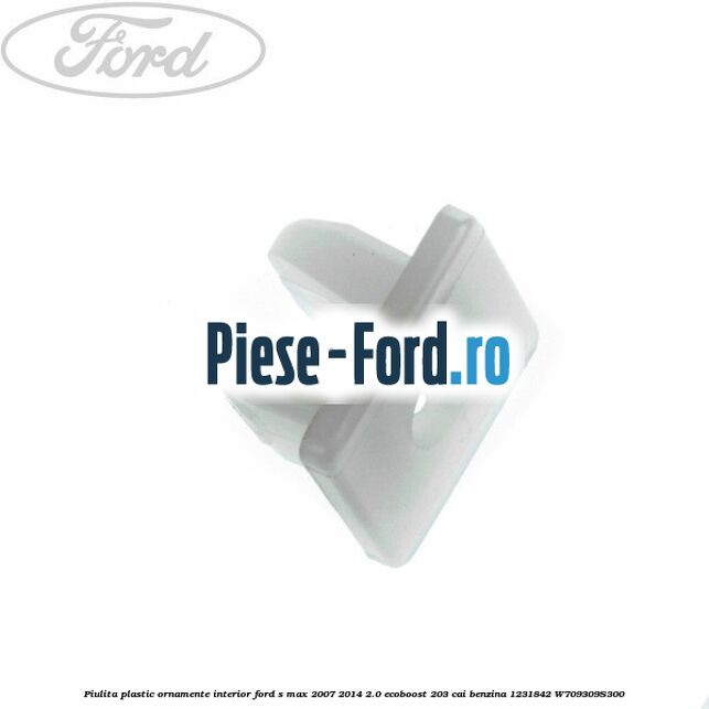 Piulita plastic conducta servodirectie , carenaj Ford S-Max 2007-2014 2.0 EcoBoost 203 cai benzina