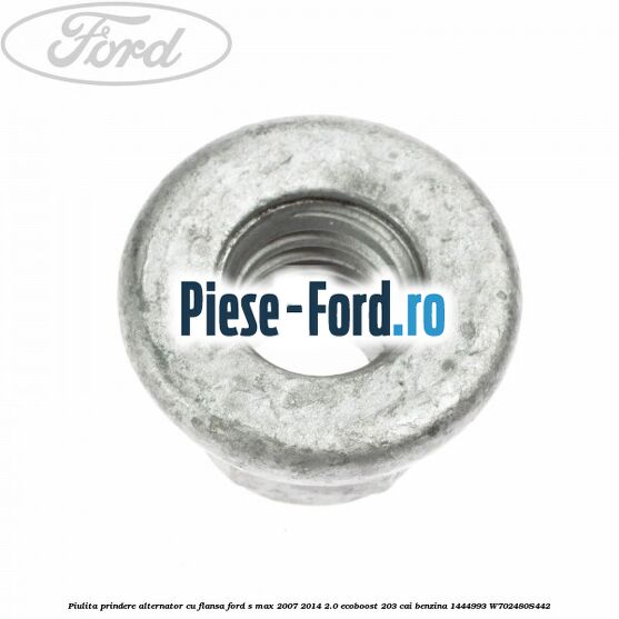 Piulita prindere alternator cu flansa Ford S-Max 2007-2014 2.0 EcoBoost 203 cai benzina