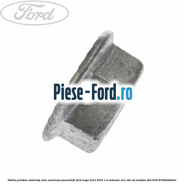 Piulita prindere ambreiaj cutie automata PowerShift Ford Kuga 2013-2016 1.6 EcoBoost 4x4 182 cai benzina