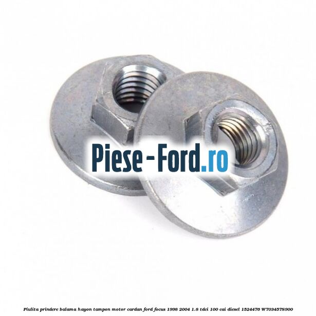 Piulita prindere balama hayon, tampon motor, cardan Ford Focus 1998-2004 1.8 TDCi 100 cai diesel #D415EA40AB