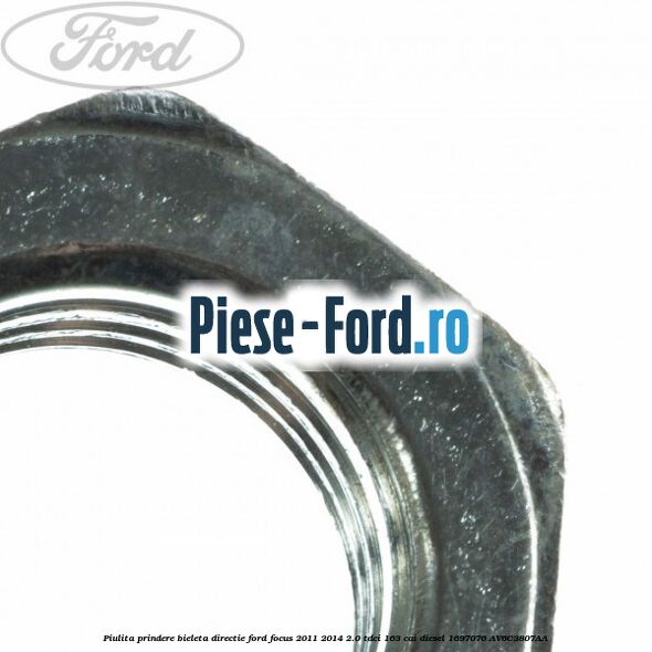 Piulita prindere bieleta directie Ford Focus 2011-2014 2.0 TDCi 163 cai #2AB9AA804E Piulita prindere bieleta directie Ford Focus 2011-2014 2.0 TDCi 163 cai diesel #2AB9AA804E