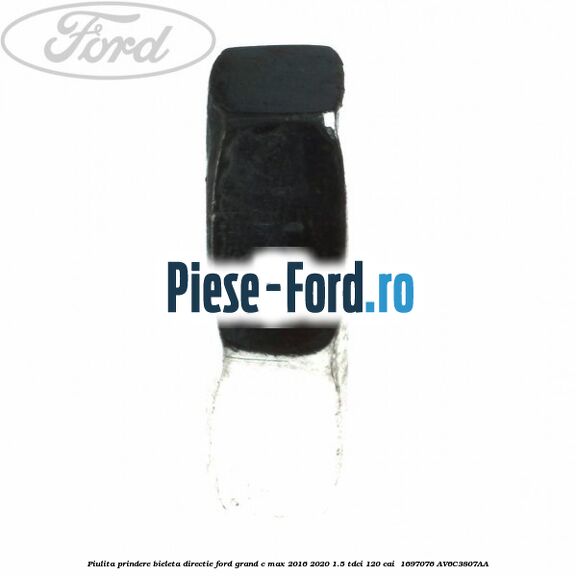 Piulita prindere bieleta directie Ford Grand C-Max 2016-2020 1.5 TDCi 120 cai  #CE20BE8B98