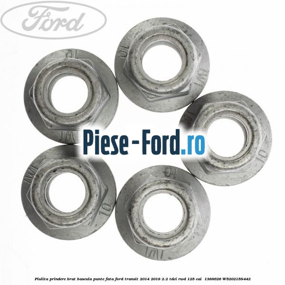 Piulita prindere brat bascula punte fata Ford Transit 2014-2018 2.2 TDCi RWD 125 cai #1D3953A38E Piulita prindere brat bascula punte fata Ford Transit 2014-2018 2.2 TDCi RWD 125 cai #1D3953A38E
