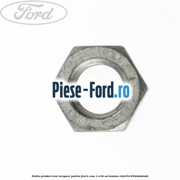 Piulita prindere brat stergator parbriz Ford B-Max 1.4 90 cai benzina #F4887DF966